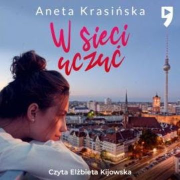 W sieci uczuć audiobook, Aneta Krasińska