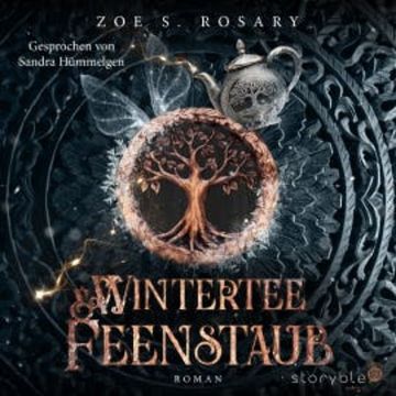 Wintertee und Feenstaub audiobook, Zoe S. Rosary