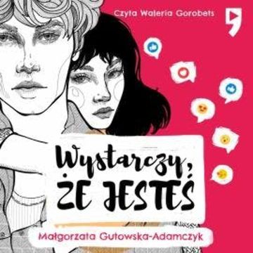 Wystarczy, że jesteś audiobook, Małgorzata Gutowska-Adamczyk