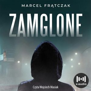 Zamglone, Marcel Frątczak