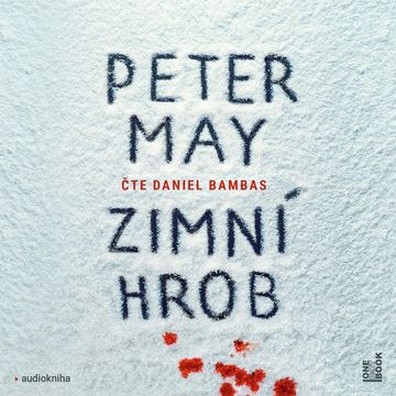 Zimní hrob audiobook, Peter May