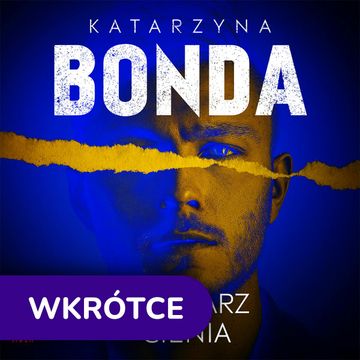 Żniwiarz cienia. Lena. Tom 3 audiobook, Katarzyna Bonda