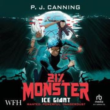 21% Monster: Ice Giant audiobook, P.J. Canning