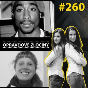 #260 - Tupac Shakur & Emma Fillipoff, Lucie Bechynková a Barbora Krčmová