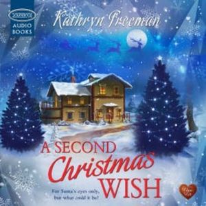 A Second Christmas Wish, Kathryn Freeman