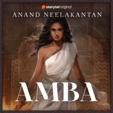 Amba audiobook, Anand Neelakantan
