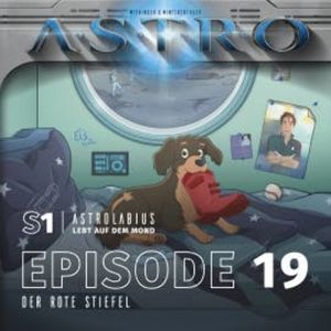 ASTRO S1 - Episode 19 - Der rote Stiefel, Martin Wintersberger