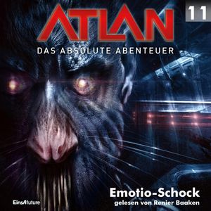 Emotio-Schock (Atlan - Das absolute Abenteuer 11), Horst Hoffmann