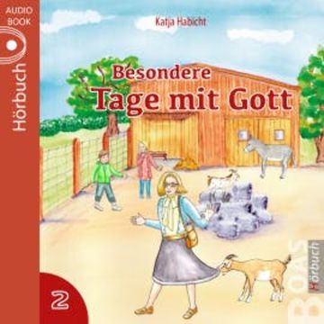 Besondere Tage mit Gott 2 audiobook, Katja Habicht