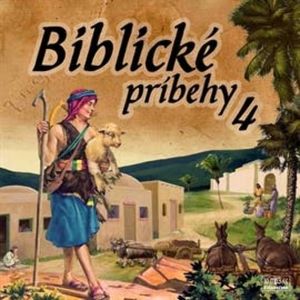 Biblické príbehy 4