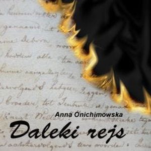 Daleki rejs, Anna Onichimowska