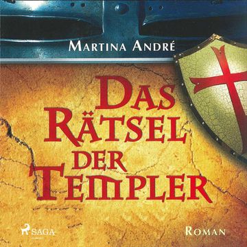 Das Rätsel der Templer audiobook, Martina André