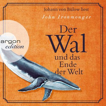 Der Wal und das Ende der Welt audiobook, John Ironmonger