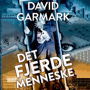 Det fjerde menneske, David Garmark
