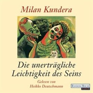 Die unerträgliche Leichtigkeit des Seins, Milan Kundera