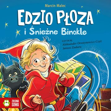 Edzio Płoza i śnieżne binokle audiobook, Marcin Malec