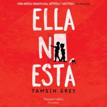 Ella no está audiobook, Tamsin Grey