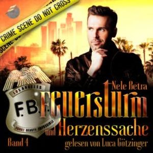 Feuersturm und Herzenssache, Nele Betra