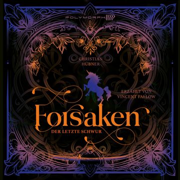 Forsaken - Der letzte Schwur audiobook, Christian Hübner