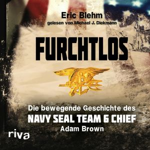 Furchtlos, Eric Blehm