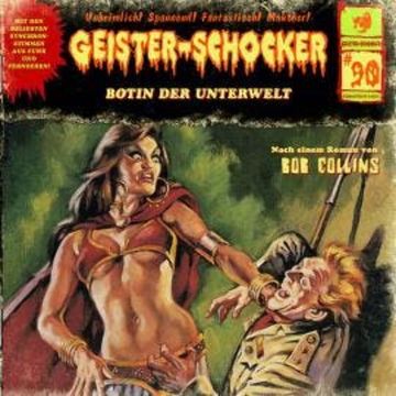 Geister-Schocker, Folge 90: Botin der Unterwelt audiobook, Bob Collins