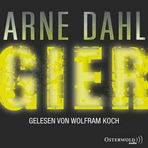 Gier, Arne Dahl