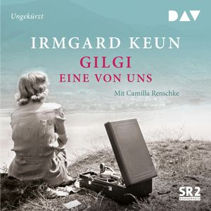 Gilgi - eine von uns, Irmgard Keun