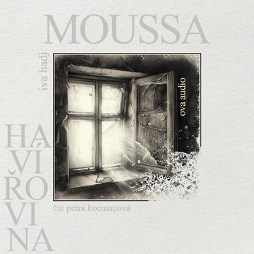 Havířovina audiobook, Iva Hadj Moussa
