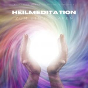 Heilmeditation zum Einschlafen: Aktiviere Deine lichtvolle Energie (Lichtmeditation), Yella A. Deeken