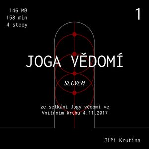 Jóga vědomí slovem 1, Jiří Krutina