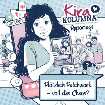 Kira Kolumna, Kira Kolumna Reportage, Plötzlich Patchwork - voll das Chaos? audiobook, Anna Grünert, Christiane Blatz