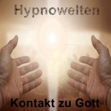 Kontakt zu Gott audiobook, Hypnowelten