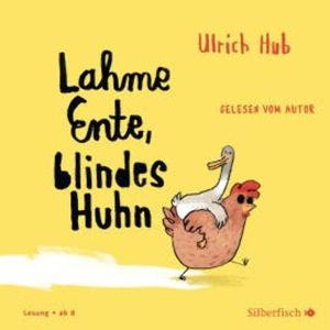 Lahme Ente, blindes Huhn, Ulrich Hub