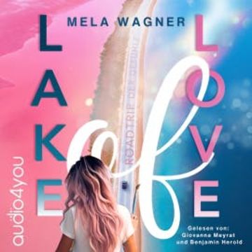 Lake of Love audiobook, Mela Wagner