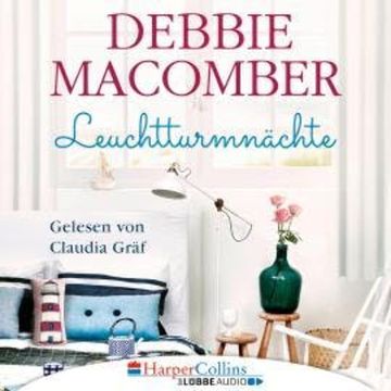 Leuchtturmnächte - Cedar Cove, Teil 1 (Ungekürzt) audiobook, Debbie Macomber