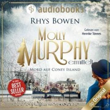 Mord auf Coney Island - Molly Murphy ermittelt-Reihe, Band 5 (Ungekürzt) audiobook, Rhys Bowen