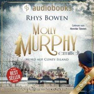 Mord auf Coney Island - Molly Murphy ermittelt-Reihe, Band 5 (Ungekürzt), Rhys Bowen