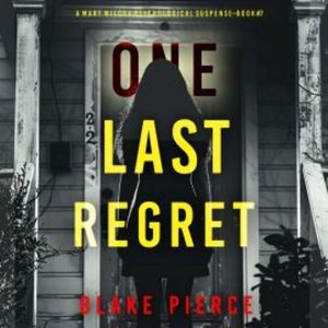One Last Regret (The Governess—Book 7), Blake Pierce