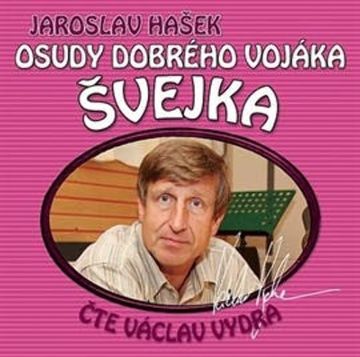 Osudy dobrého vojáka Švejka (11 & 12) audiobook, Jaroslav Hašek