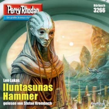 Perry Rhodan 3266: Iluntasunas Hammer audiobook, Leo Lukas