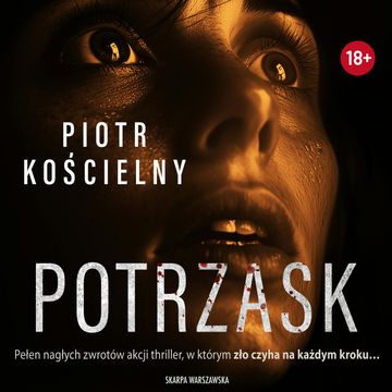 Potrzask. Komisarz Sikora. Tom 5 audiobook, Piotr Kościelny
