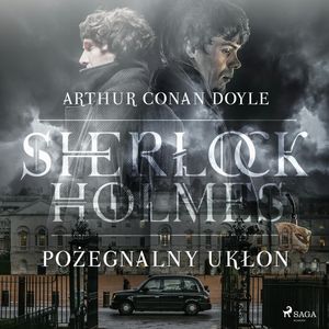 Pożegnalny ukłon, Arthur Conan Doyle