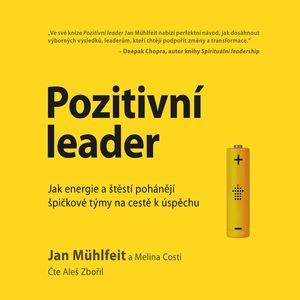 Pozitivní leader, Jan Mühlfeit, Melina Costi