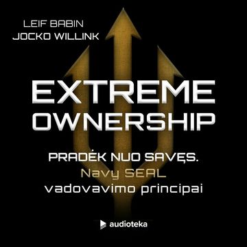 PRADĖK NUO SAVĘS. Navy SEAL vadovavimo principai audiobook, Jocko Willink, Leif Babin