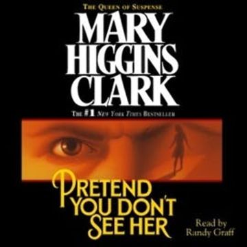 Pretend You Don't See Her (abridged) audiobook, Mary Higgins Clark