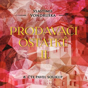 Prodavači ostatků II audiobook, Vlastimil Vondruška