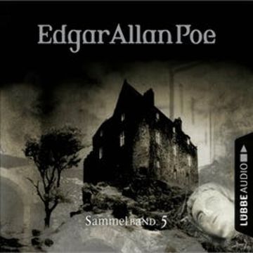 Edgar Allan Poe - Sammelband 5 (Folgen 13-15) audiobook, Edgar Allan Poe