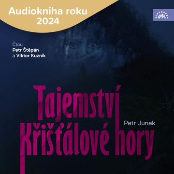 Tajemství Křišťálové hory audiobook, Petr Junek