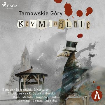 Tarnowskie góry kryminalnie audiobook, Praca zbiorowa