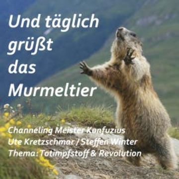 Und täglich grüßt das Murmeltier audiobook, Ute Kretzschmar